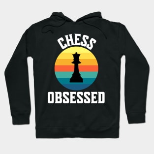 Chess Obsessed Board Game Witty Intellectual Games Lover Rhyming Gitts Hoodie